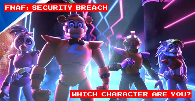 Quiz de Personalidade de five nights at freddy s security breach