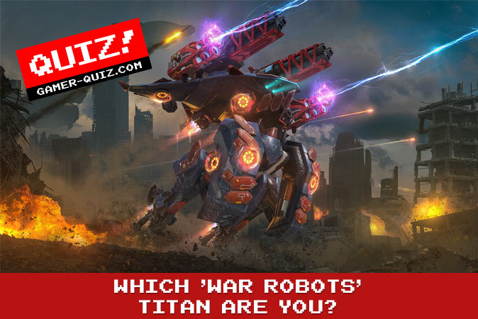 Willkommen beim quiz: Welcher War Robots Titan bist du?