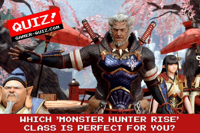 Bienvenue au quizz: Quelle classe de Monster Hunter Rise est parfaite pour vous ?