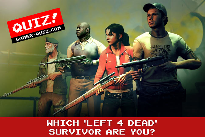 Bem-vindo ao quiz: Qual sobrevivente do Left 4 Dead você é?