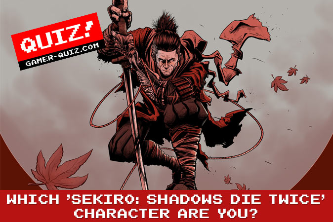 Bem-vindo ao quiz: Qual personagem de Sekiro: Shadows Die Twice você é?