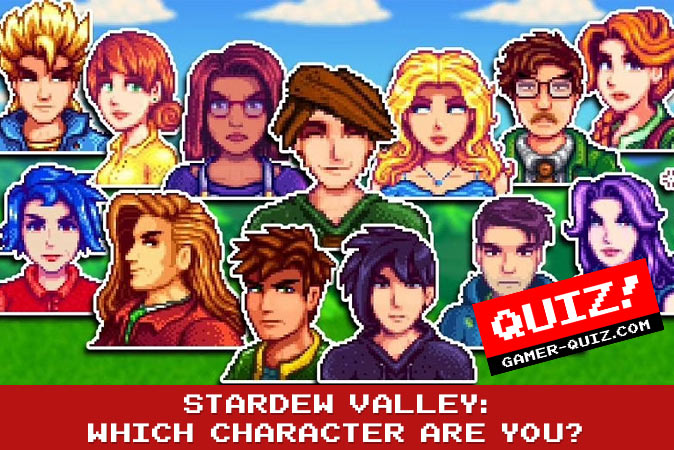 Willkommen beim quiz: Stardew Valley: Welcher Charakter bist du?