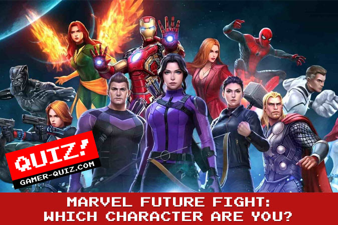 Bienvenue au quizz: Marvel Future Fight : Quel personnage es-tu ?