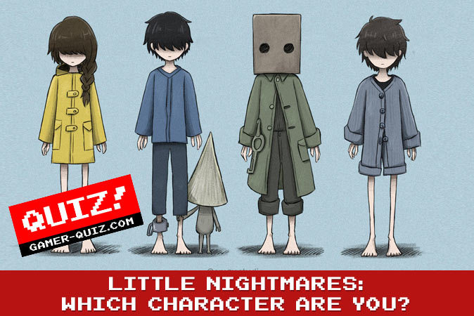 Welcome to Quiz: Little Nightmares Which Character Are You