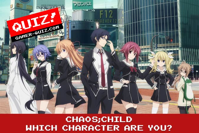 Welcome to Quiz: Which 'Chaos;Child' Character Are You