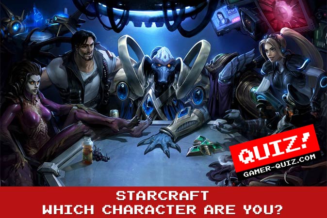 Bienvenido al cuestionario: ¿Qué personaje de StarCraft eres?