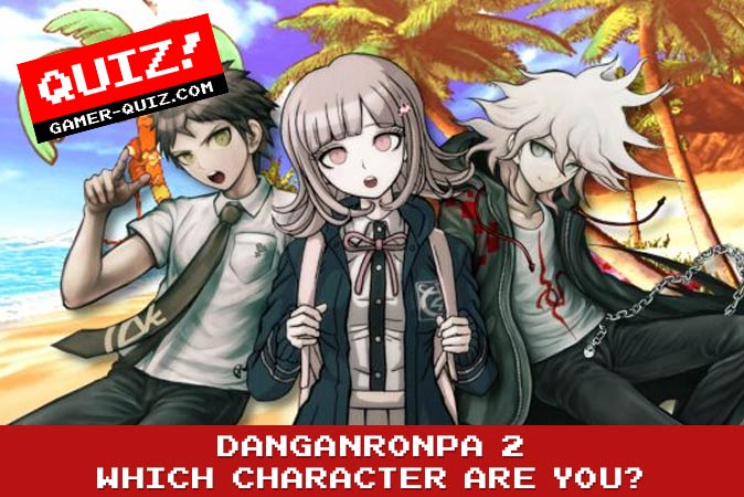 Bem-vindo ao questionário: Qual personagem de Danganronpa 2 você é?