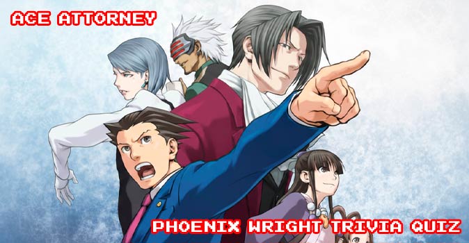 Welcome to Quiz: Ace Attorney Phoenix Wright Trivia Quiz