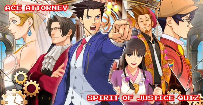 Welcome to Quiz: Ace Attorney Spirit of Justice Quiz