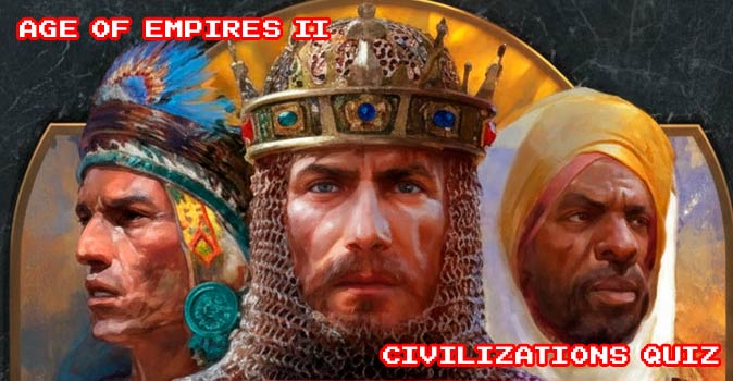Welcome to Quiz: Age of Empires II Civilizations Quiz