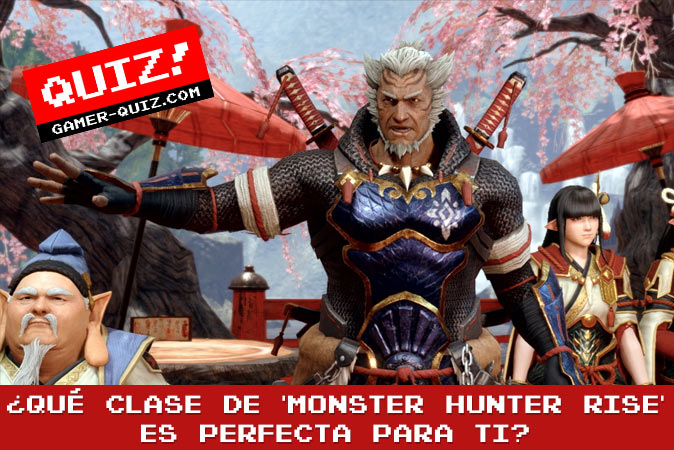 Bienvenido al cuestionario ¿Qué clase de 'Monster Hunter Rise' es perfecta para ti?