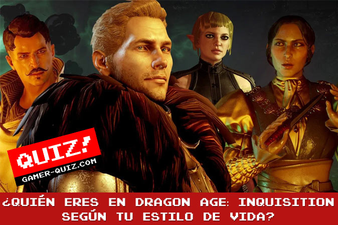 Bienvenido al cuestionario ¿Quién eres en Dragon Age: Inquisition según tu estilo de vida?